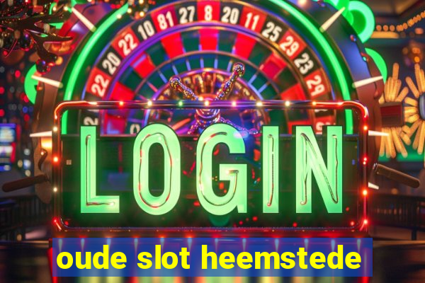 oude slot heemstede